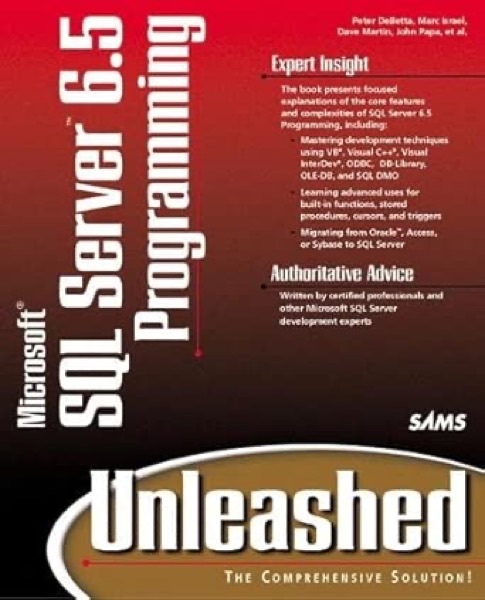 SQL Server 6.5 Programming Unleashed — Marc Israel